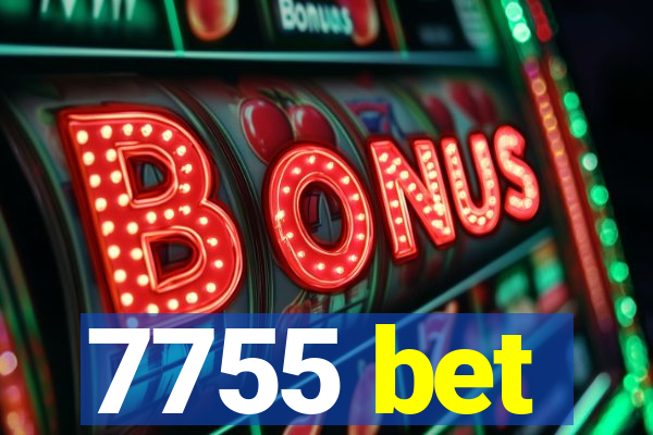 7755 bet